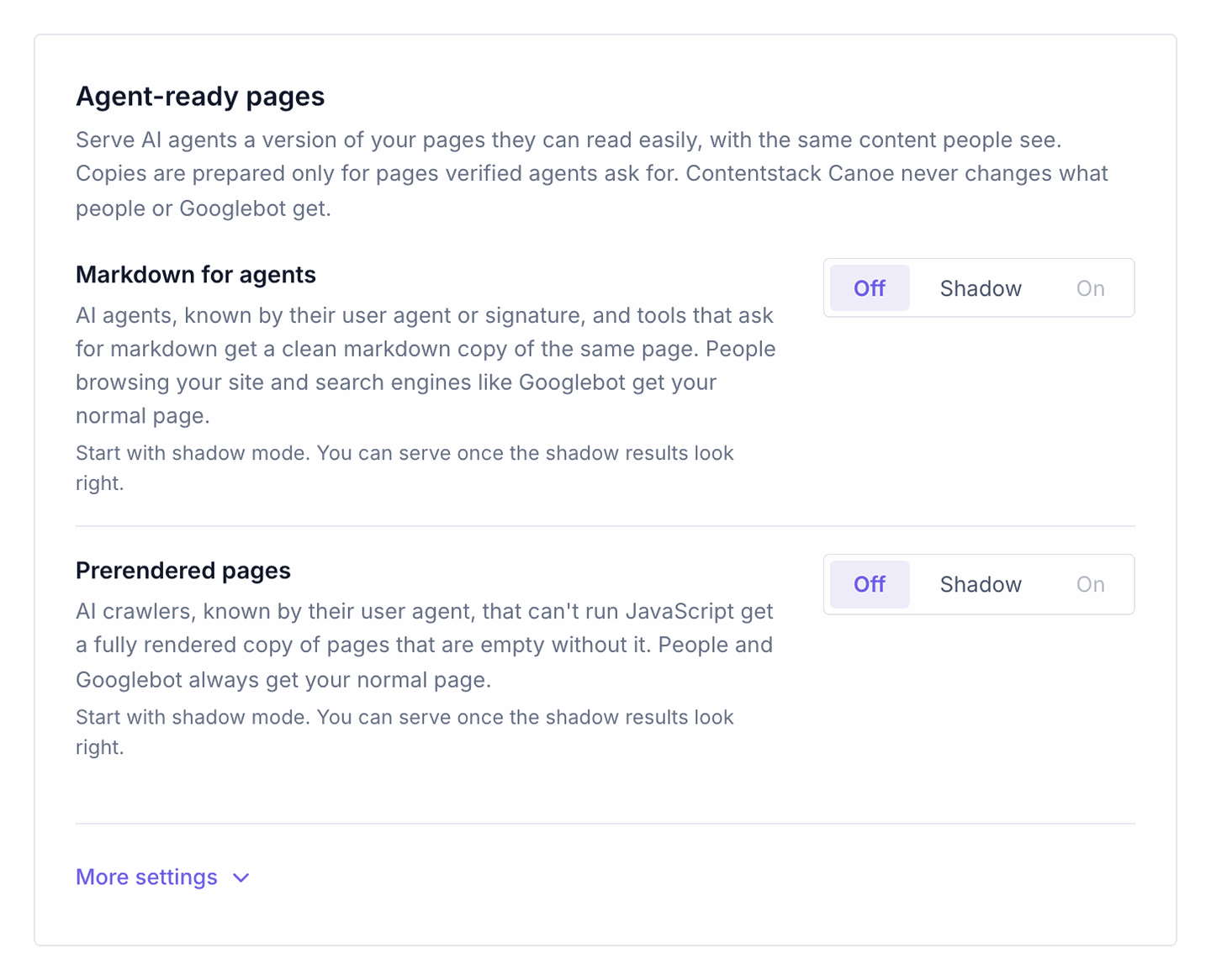 Agent-ready pages with Off, Shadow and On for Markdown for agents and Prerendered pages, and More settings.